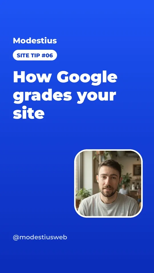 How Google grades your site